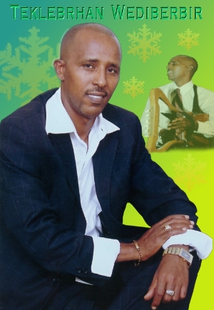 Teklebirhan Wediberbir great Tigringa singer
